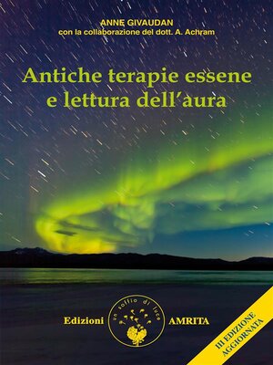 cover image of Antiche terapie essene e lettura dell'aura